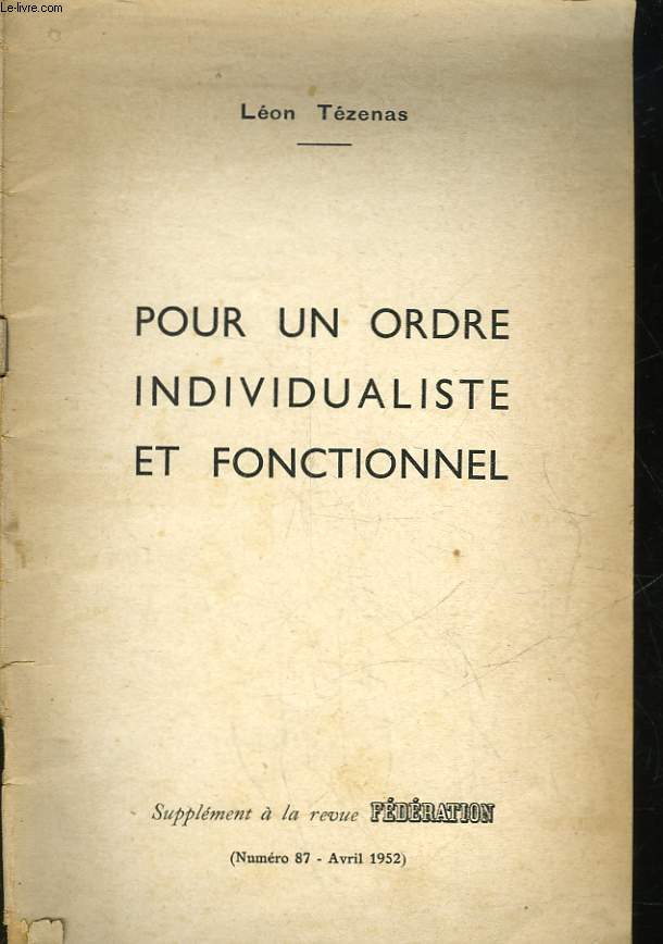 POUR UN ORDRE INDIVIDUALISTE ET FONCTIONNEL