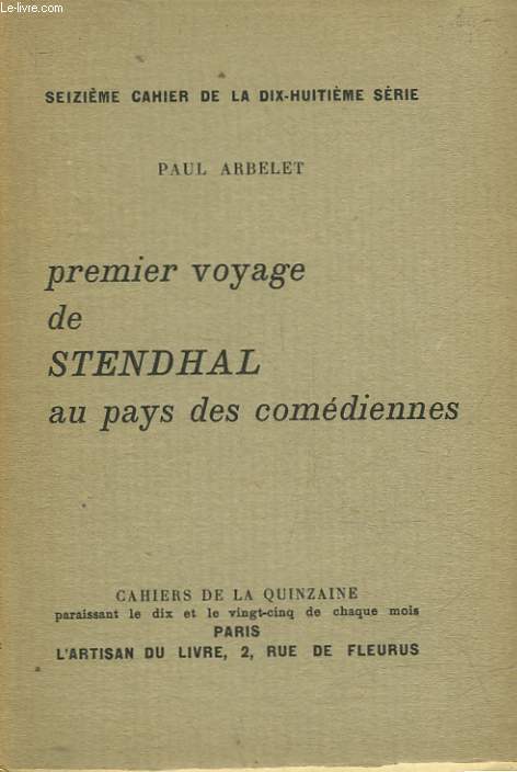 PREMIER VOYAGE DE STENDHAL AU PAYS DES COMEDIENNES