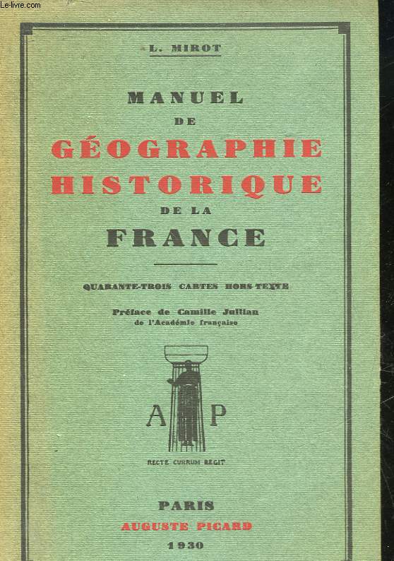 MANUEL DE GEOGRAPHIE HISTORIQUE DE LA FRANCE