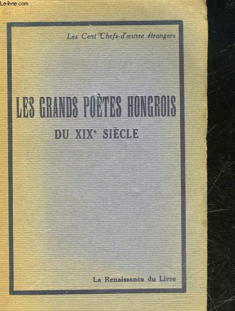 LES GRENDS POETES HONGROIS DU 19 SIECLE