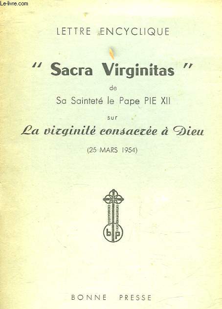 LA VIRGINITE CONSACREE A DIEU - 25 MARS 1954