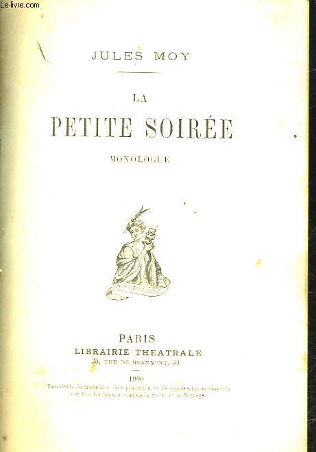 LE PETITE SOIREE