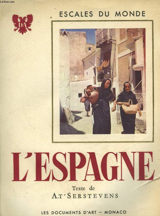 L'ESPAGNE - TOME 1 ET 2