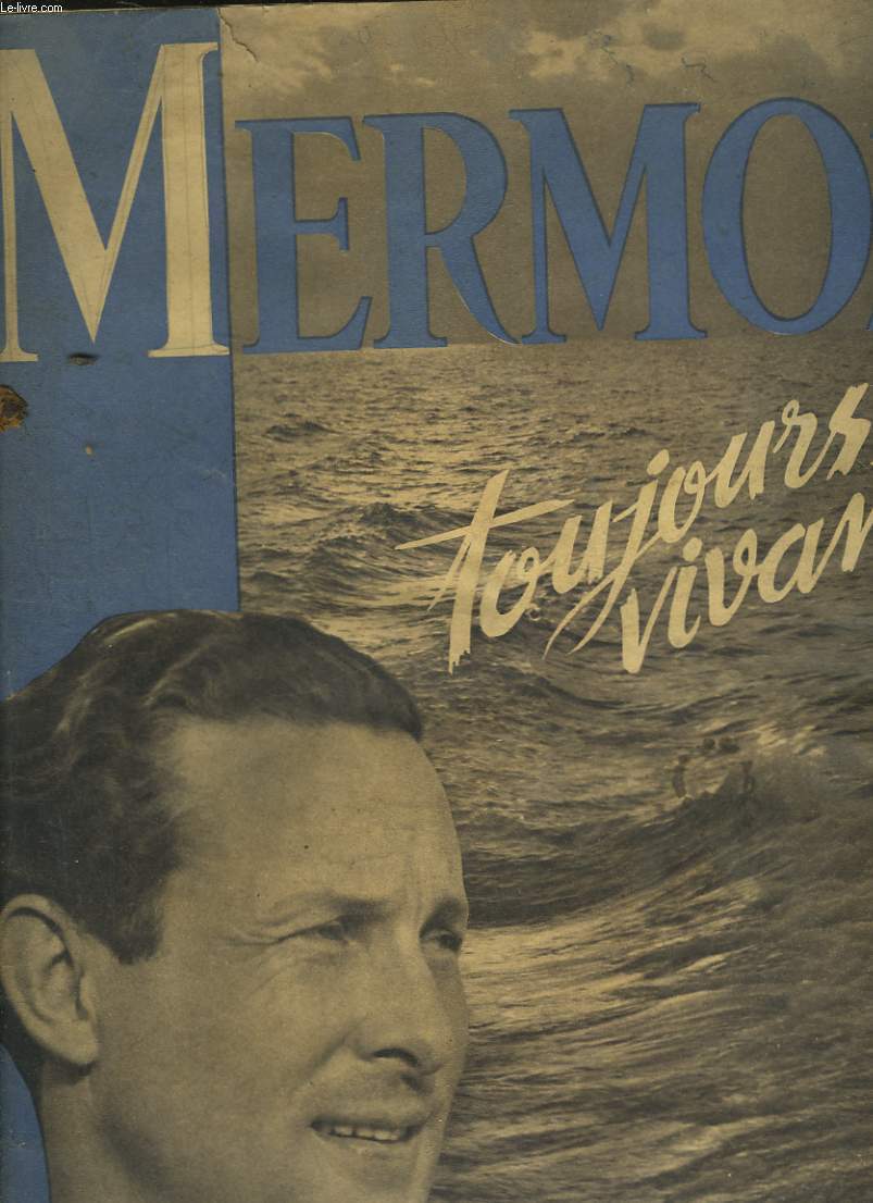 LE PETIT JOURNAL - NUMERO SPECIAL - MERMOZ TOUJOURS VIVANT!