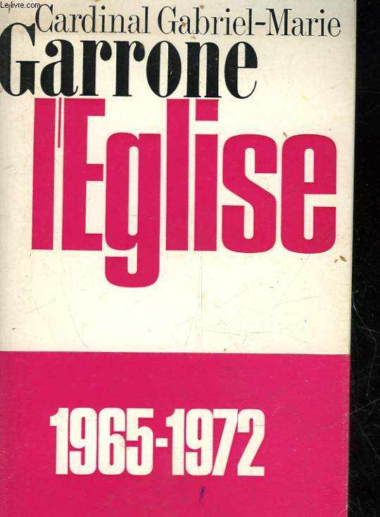 L'EGLISE 1965 - 1972
