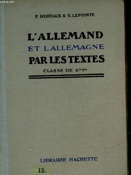 L'ALLEMAND ET L'ALLEMAGNE PAR LES TEXTES - 6