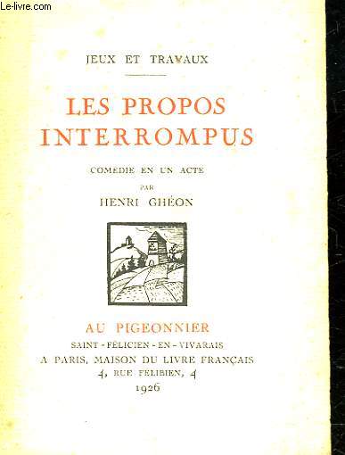 LES PROPOS INTERROMPUS