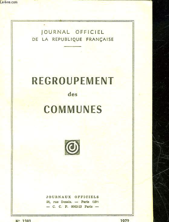 REGROUPEMENT DES COMMUNES - N1381