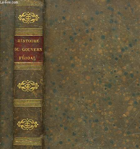 HISTOIRE DU GOUVERNEMENT FEODAL