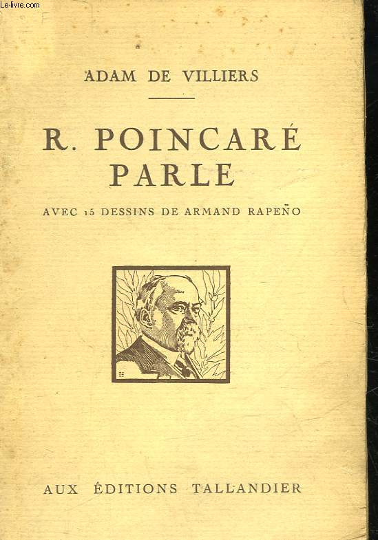 M. POINCARE PARLE