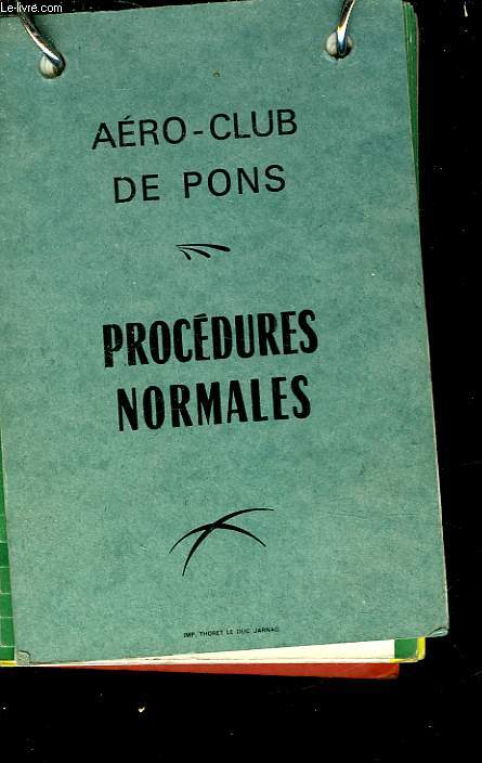 AERO-CLUB DE PONS - PROCEDURES NORMALES - PROCEDURES DE SECOURS