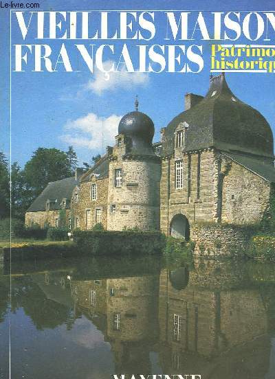 VIEILLES MAISONS FRANCAISES - PATRIMOINE HISTORIQUE - N106 - MAYENNE