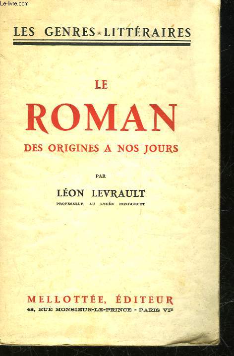 LE ROMAN DES ORIGINES A NOS JOURS