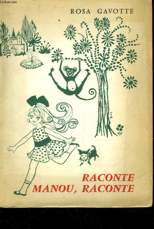 RACONTE MANOU, RACONTE