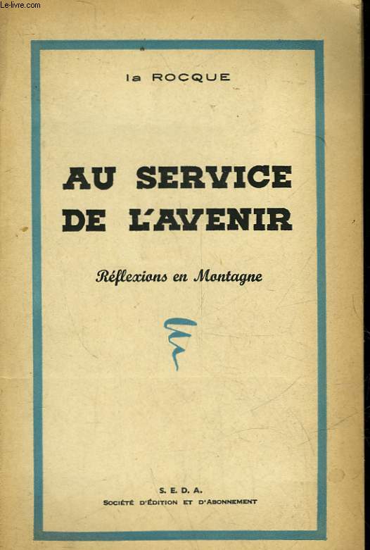 AU SERVICE DE L'AVENIR