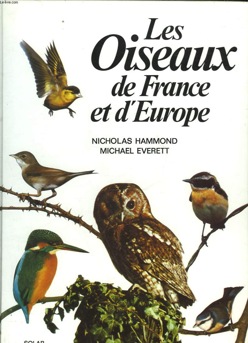 LES OISEAUX DE FRANCE ET D'EUROPE