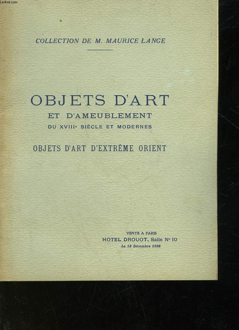 CATALOGUE DE VENTE - OBJET D'ART ET D'AMEUBLEMENT DU 18 SIECLE ET MODERNES