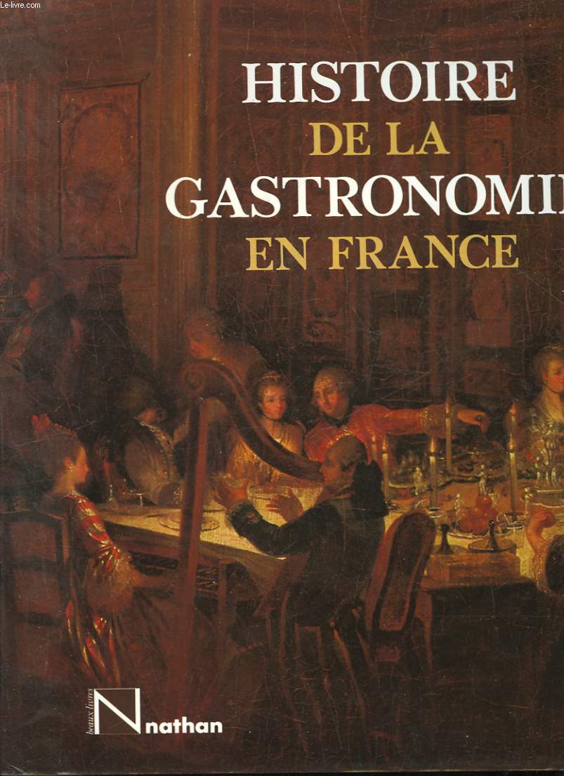 HISTOIRE DE LA GASTRONOMIE EN FRANCE