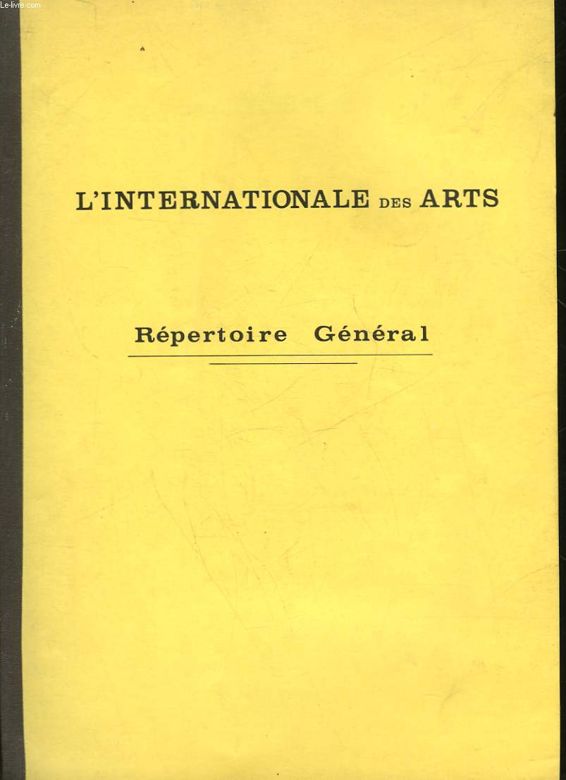 L'INTERNATIONALE DES ARTS - REPERTOIRE GENERAL