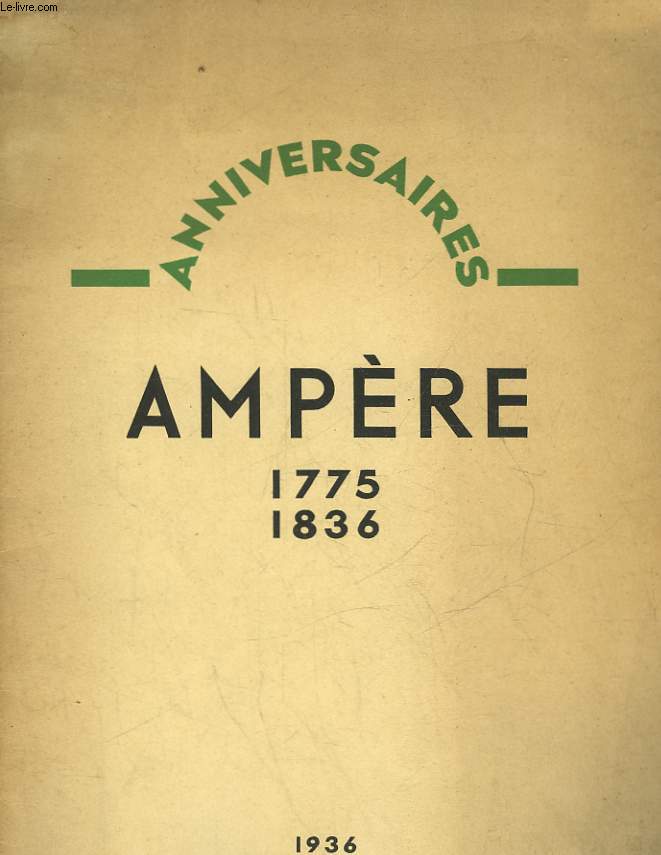 ANNIVERSAIRES AMPERE - 1775 - 1836 - N°3