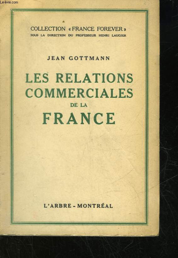 LES RELATIONS COMMERCIALES DE LA FRANCE