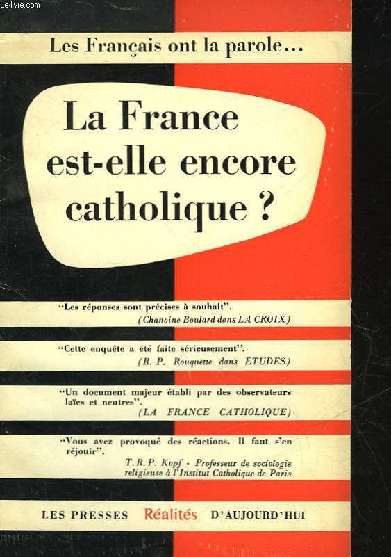 LA FRANCE EST-ELLE ENCORE CATHOLIQUE?