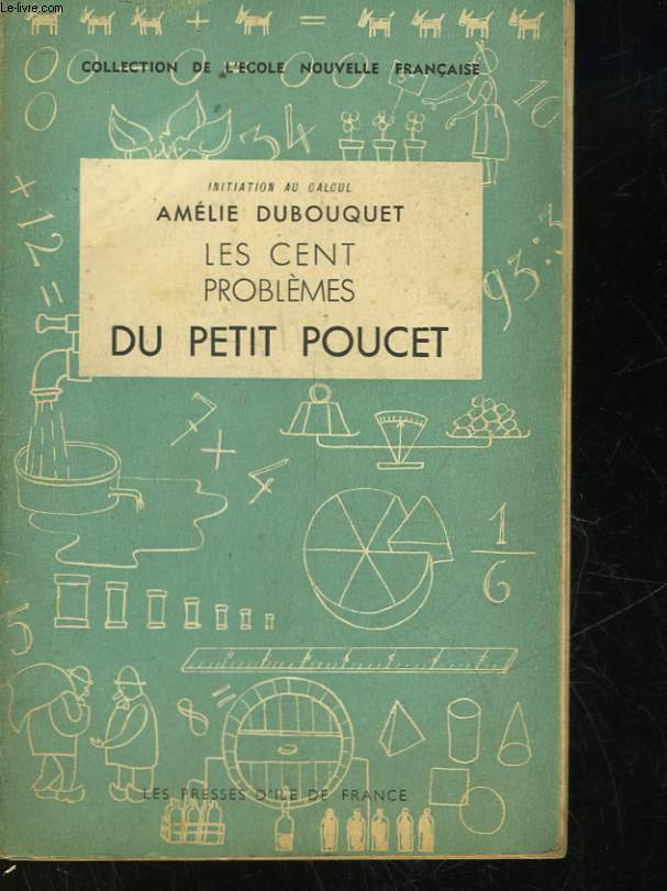 LES 100 PROBLEMES DU PETIT POUCET