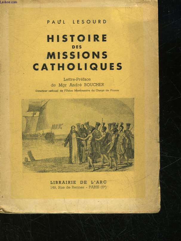 HISTOIRE DES MISSIONS CATHOLIQUES
