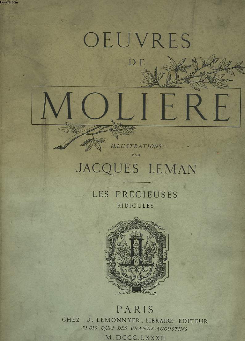 OEUVRES DE MOLIERE - LES PRECIEUSES RIDICULES