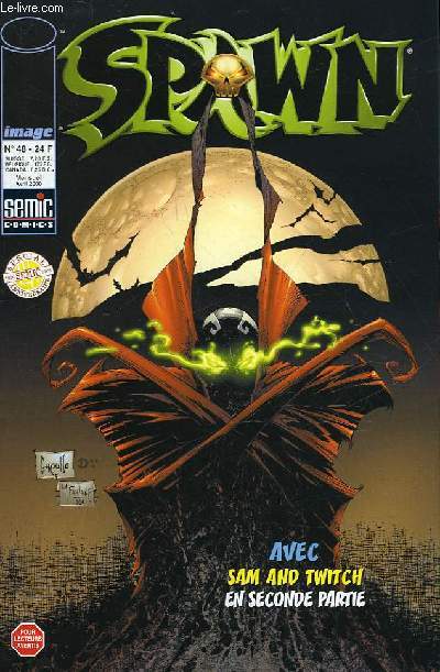 SPAWN N48 - SPAWN 91 : BLACK CAT BONES / LE MAL DANS LE SANG - SAM & TWITCH 4 : UDAKU 4/8
