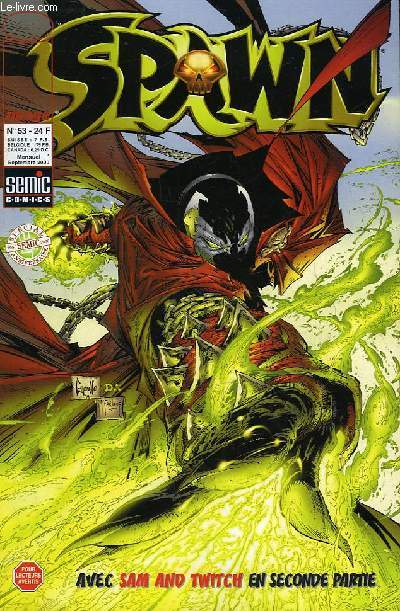 SPAWN N53 - SPAWN 96 : RULES OF ENGAGEMENT / LES REGLES DU JEU - SAM & TWITCH 9 : ONE REALLY BAD DAY / UNE JOURNEE DE CHIEN