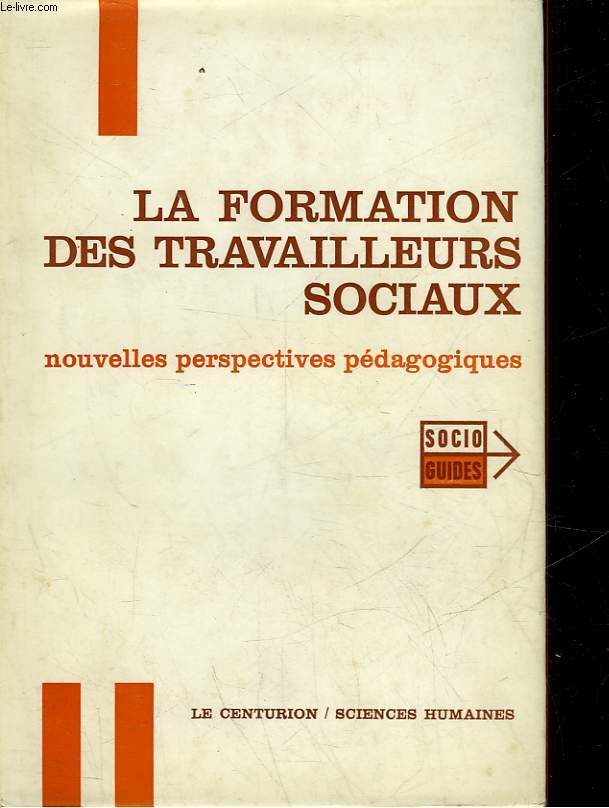LA FORMATION DES TRAVAILLEURS SOCIAUX