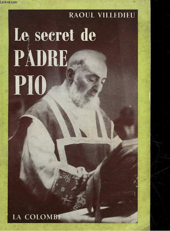 LE SECRET DE PADRE PIO - LA MESSE DU STIGMATISE