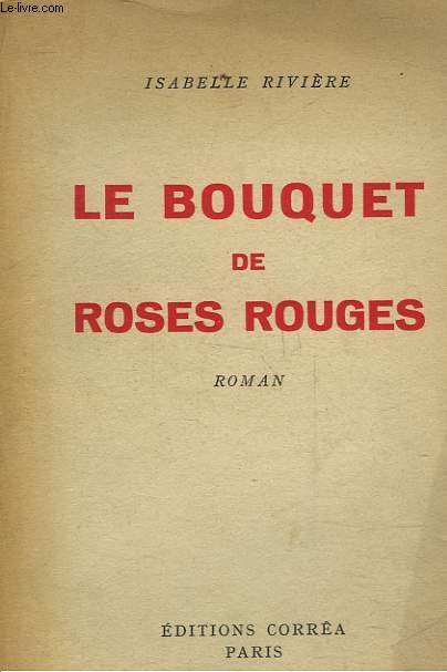 LE BOUQUET DE ROSES ROUGES