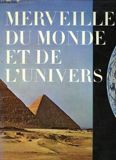 MERVEILLES DU MONDE ET DE L'UNIVERS