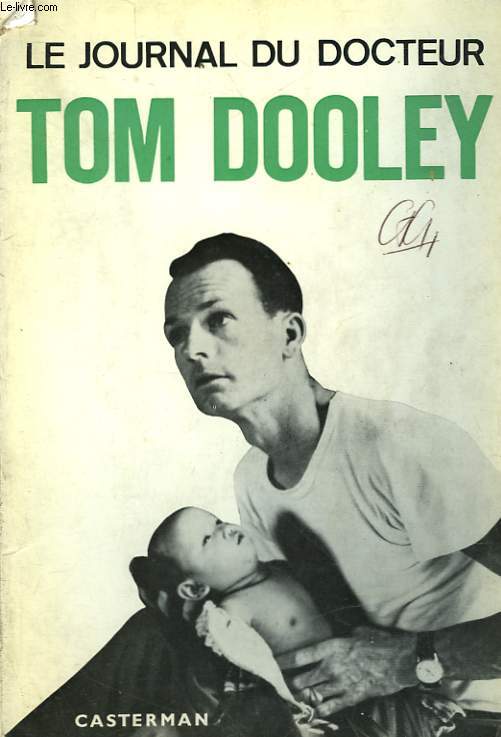 LE JOURNAL DU DOCTEUR TOM DOOLEY