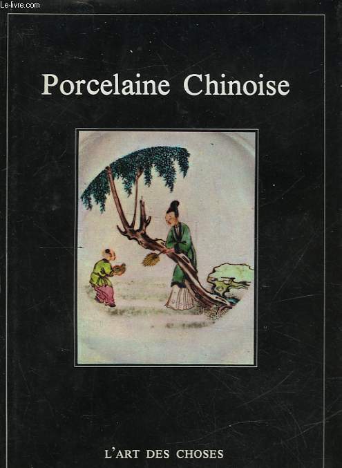 PORCELAINE CHINOISE