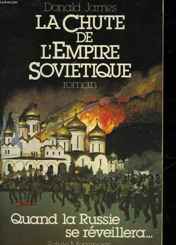 LA CHUTE DE L'EMPIRE SOVIETIQUE