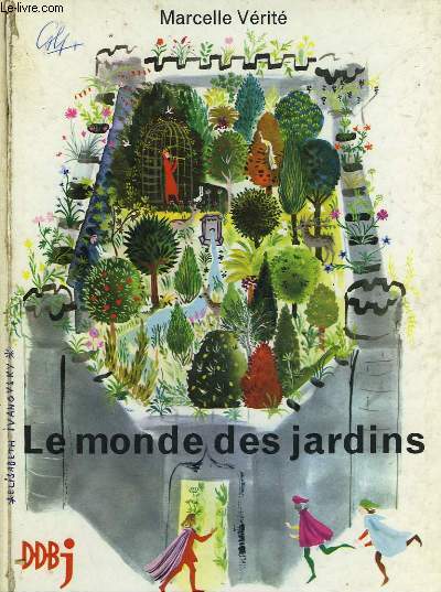 LE MONDE DES JARDINS