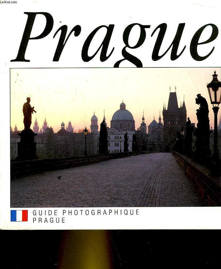 GRUIDE PHOTOGRAPHIQUE PRAGUE