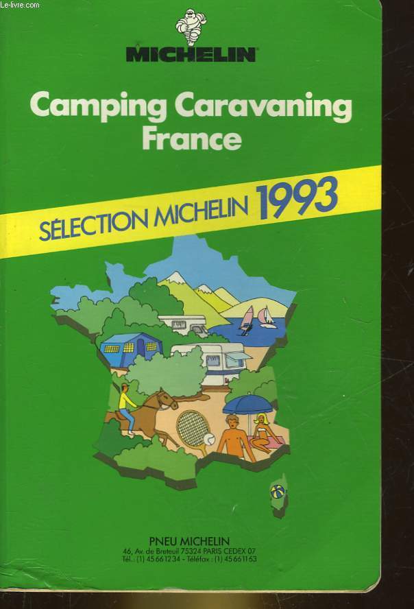 CAMPING CARAVANING FRANCE - SELECTION MICHELIN 1993