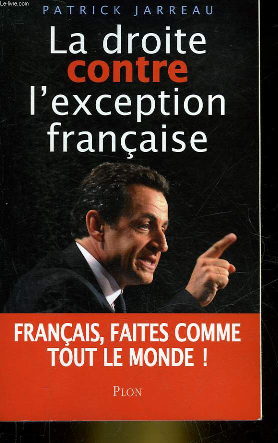 LA DROITE CONTRE L'EXCEPTION FRANCAISE