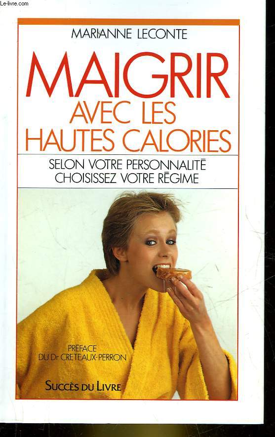 MAIGRIR AVEC LES HAUTES CALORIES SELON VOTRE PERSONNALITE CHOISSISEZ VOTRE REGIME