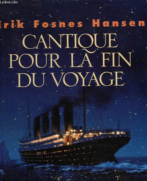 CANTIQUE POUR LA FIN DU VOYAGE