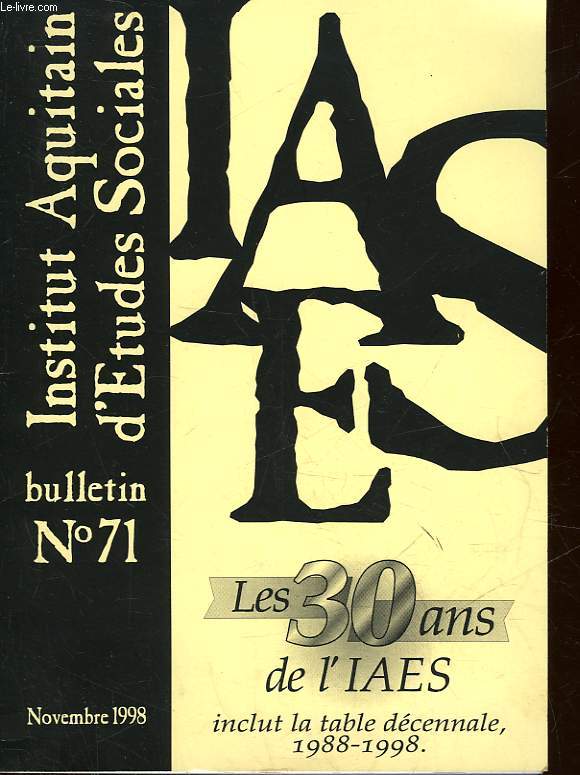 IAES - INSTITUT AQUITAIN D'ETUDES SOCIALES - BULLETIN N71