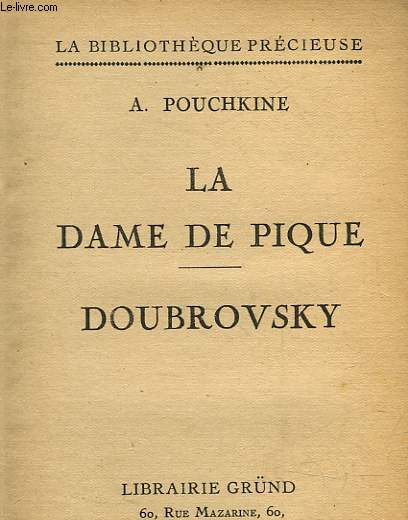 LA DAME DE PIQUE - DOUBROVSKY