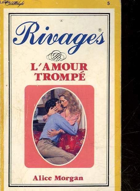 RIVAGES - L'AMOUR TROMPE