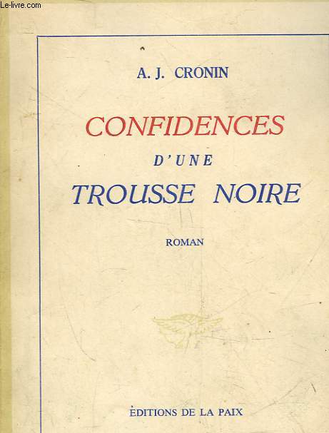 CONFIDENCES D'UNE TROUSSE NOIRE