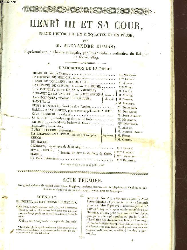 HENRI 3 ET SA COUR - DRAME HISTORIQUE EN 5 ACTES ET EN PROSE