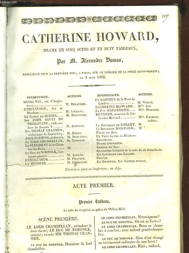 CATHERINE HOWARD - DRAME EN 5 ACTES ET EN 8 TABLEAUX